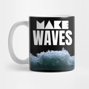 Make Waves Mug